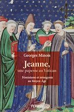 Télécharger le livre :  Jeanne, une papesse au Vatican. Féminisme et misogynie au Moyen-âge (13e-16e siècle)