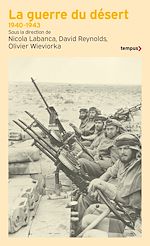 Télécharger le livre :  La guerre du désert, 1940-1943