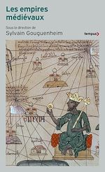 Télécharger le livre :  Les empires médiévaux