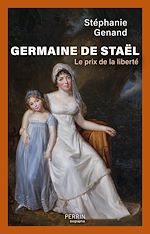 Télécharger le livre :  Germaine de Staël - Le prix de la liberté