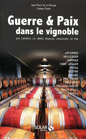 Téléchargez le livre :  Guerre et paix dans le vignoble