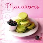 Télécharger le livre :  Macarons - Nouvelles variations gourmandes