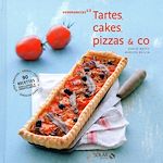 Télécharger le livre :  Tartes, cakes, pizza & co