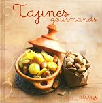 Télécharger le livre :  Tajines gourmands - Variations gourmandes