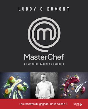 Téléchargez le livre :  Les Meilleures recettes de Ludovic - Masterchef