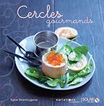 Télécharger le livre :  Cercles gourmands - Nouvelles variations gourmandes