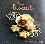 Télécharger le livre :  Petits biscuits - Variations Gourmandes