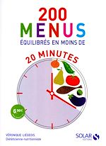 Télécharger le livre :  200 menus équilibrés en moins de 20 minutes