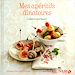 Télécharger le livre :  Mes apéritifs dinatoires - Variations légères