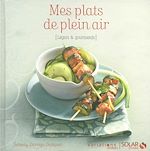 Télécharger le livre :  Mes plats de plein air - Légers et gourmands