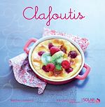 Télécharger le livre :  Clafoutis - Variations gourmandes