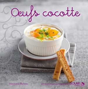 Download the eBook: Oeufs Cocotte - Nouvelles Variations Gourmandes