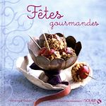 Download this eBook Fêtes gourmandes - Nouvelles variations gourmandes