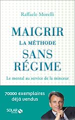 Télécharger le livre :  Maigrir : la méthode sans régime