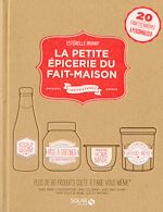 Télécharger le livre :  La petite épicerie du fait maison