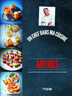 Téléchargez le livre :  Apéros - Eric Fréchon