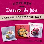 Télécharger le livre :  Coffret Desserts de fêtes - Variations gourmandes