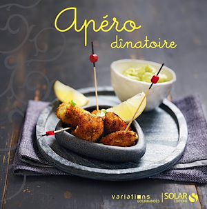 Download the eBook: Apéro dinatoire - Variations gourmandes