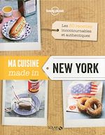 Télécharger le livre :  Ma cuisine made in New York - Lonely Planet Solar