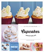 Télécharger le livre :  Cupcakes inratables - Les délices de Solar