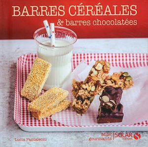 Download the eBook: Barres aux céréales et barres chocolatées - Mini gourmands