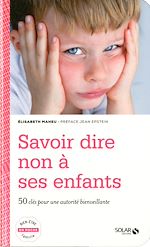 Télécharger le livre :  Savoir dire non à ses enfants