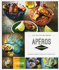 Téléchargez le livre :  Apéros brésiliens - Les délices de Solar