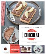 Télécharger le livre :  100% chocolat - Les délices de Solar