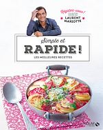 Télécharger le livre :  Simple et rapide ! - Régalez-vous - Laurent Mariotte