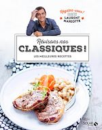 Télécharger le livre :  Révisons nos classiques ! - Régalez-vous - Laurent Mariotte