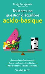 Télécharger le livre :  Tout est une question d'équilibre acido-basique