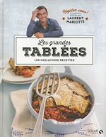 Télécharger le livre :  Les grandes tablées - Régalez-vous - Laurent Mariotte
