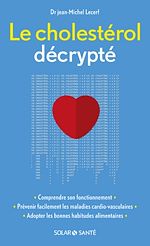 Télécharger le livre :  Le cholestérol décrypté