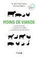Télécharger le livre :  Moins de viande - Vers une transition au profit de notre santé, du monde vivant et de l'environnemen