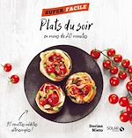 Télécharger le livre :  Mes repas du soir en moins de 20 minutes - Super facile