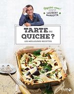 Télécharger le livre :  Tarte ou quiche ? régalez-vous