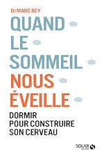 Télécharger le livre :  Quand le sommeil nous éveille