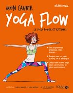 Télécharger le livre :  Mon cahier Yoga flow