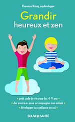 Télécharger le livre :  Grandir heureux et zen