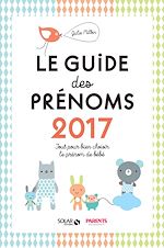 Télécharger le livre :  Guide des prénoms 2017