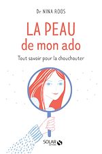 Télécharger le livre :  La peau de mon ado