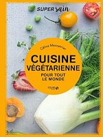 Télécharger le livre :  Cuisine veggie - super sain
