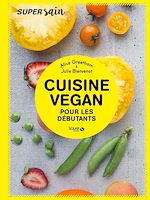Télécharger le livre :  Cuisine vegan pour débutants - super sain