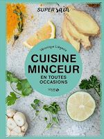 Télécharger le livre :  Cuisine minceur - super sain