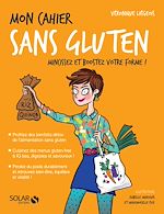 Télécharger le livre :  Mon cahier Sans gluten NE