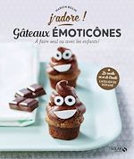 Télécharger le livre :  Gâteaux émoticônes - J'adore