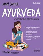 Télécharger le livre :  Mon cahier Ayurveda