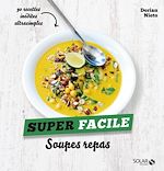 Télécharger le livre :  Soupes - super facile