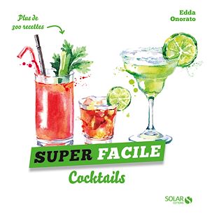 Téléchargez le livre :  Cocktails - super facile