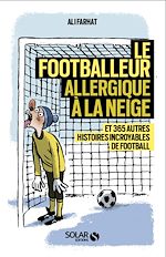Télécharger le livre :  Le footballeur allergique à la neige